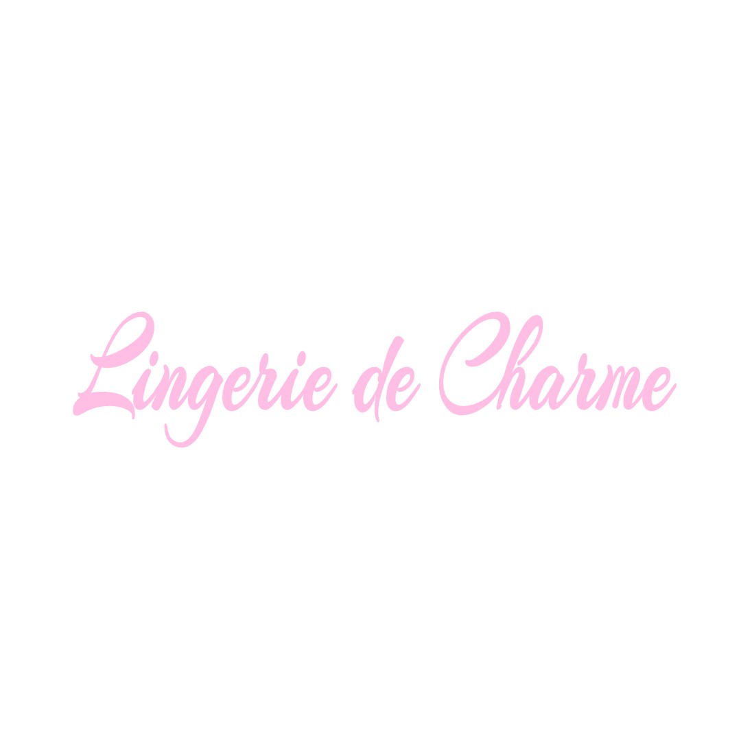 LINGERIE DE CHARME RILHAC-LASTOURS